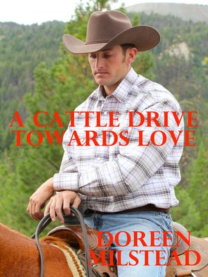 cover image of A Cattle Drive Towards Love